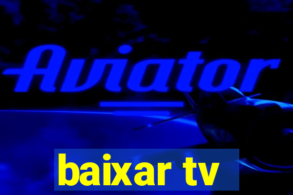 baixar tv - futebol ao vivo